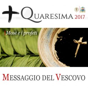 messaggio vescovo quaresima 2017 ico